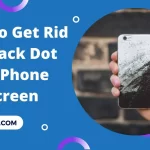 how to get rid of black dots on iPhone screen image