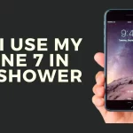 Can I use my iPhone in shower