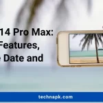 iPhone 14 Pro Max Specs, Features, Release Date and Rumors