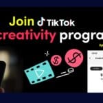 Join TikTok’s Creativity Program Beta: Eligibility & How to Apply
