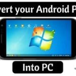 How to Convert Your Android Mobile Into a PC