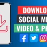 How to Download All Social Media Videos with Just One Click: The Ultimate Guide
