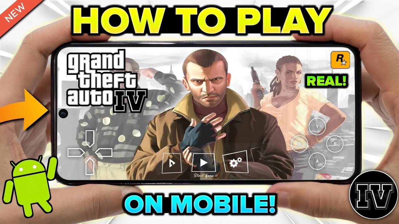 How to Get and Play GTA 4 for Android and PC (Latest Version)