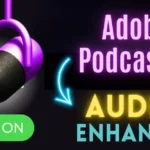 How to Enhance Voice Free with Adobe Podcast AI