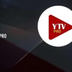 YTV Player Pro v10.0 APK - Download free for Android/iOS