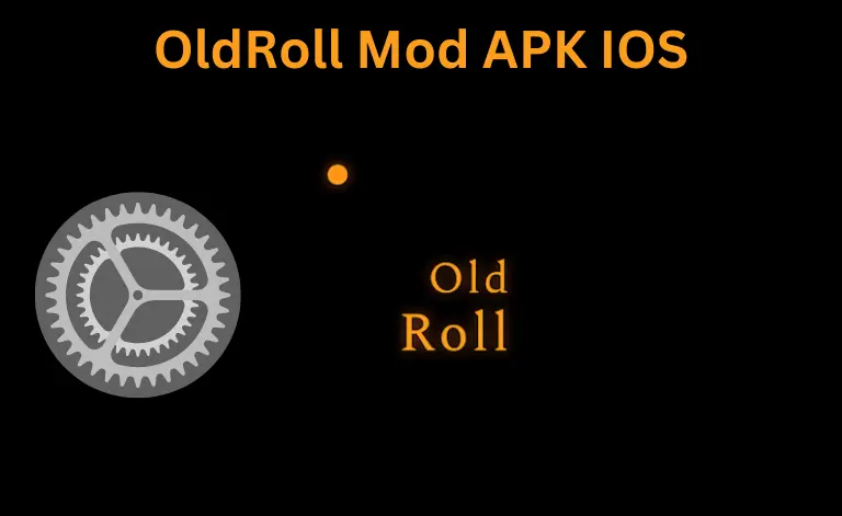 OldRoll APK for Android & iOS Download