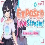 Exposed Livestream