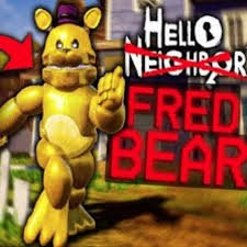 Hello Neighbor Fredbear