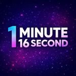 1 Minute 16 Second